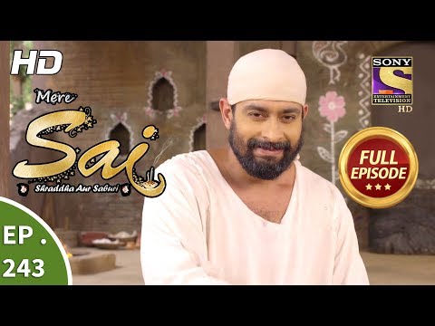 Mere Sai - Ep 243 - Full Episode - 29th August, 2018