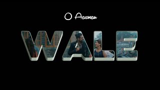 O Aasman Wale Song Status | Jubin Nautiyal | O Aasman WaleZameen Par Utar Ke Dekh Song Status