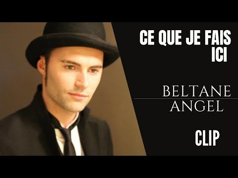 Beltane Angel- Ce que je fais ici (Clip- 2013)