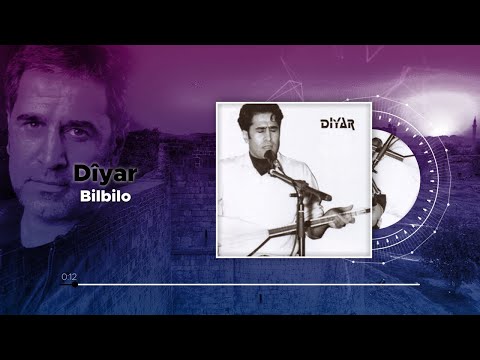 Dîyar - Bilbilo