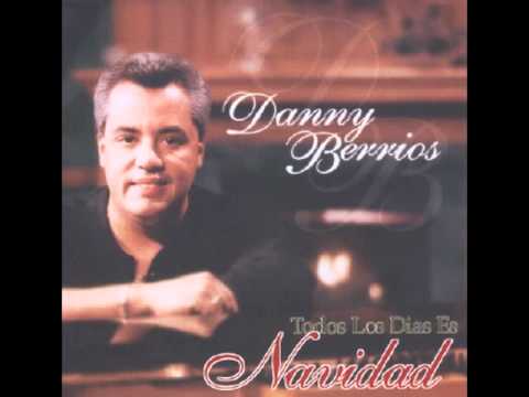 Danny Berrios - Belén Ciudad Dichosa ( CD - Todos Los Días Es Navidad )