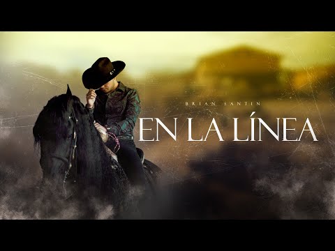 Brian Santin - En La Línea (Video Oficial)