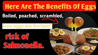 This is the benefit for those who like to eat.Egg