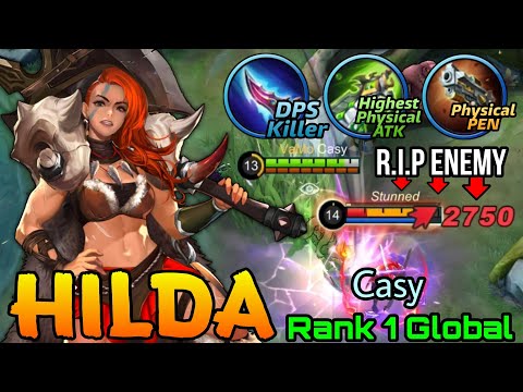 The Real Warrior Is Here! Hilda Offlane MVP! - Top 1 Global Hilda by Casy - MLBB