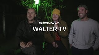 An Interview with Walter TV