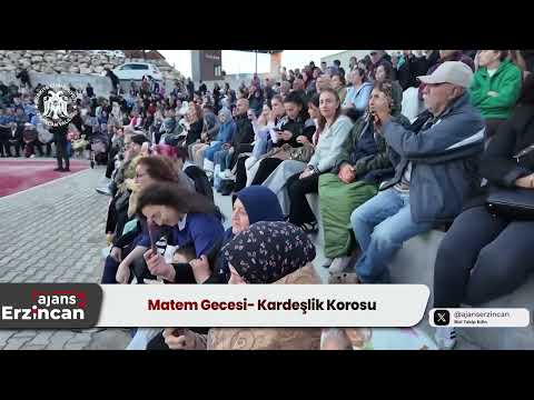 Matem Gecesi  Kardeşlik Korosu