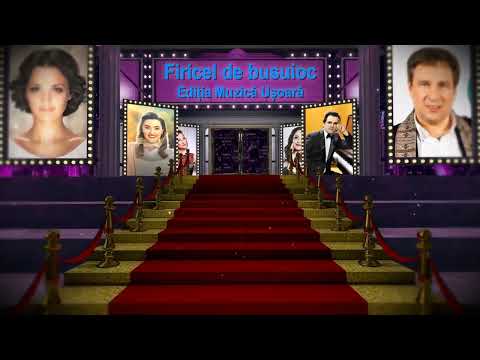 ”𝗙𝗜𝗥𝗜𝗖𝗘𝗟 𝗗𝗘 𝗕𝗨𝗦𝗨𝗜𝗢𝗖”🌿 , ediție de muzică ușoară 2022!