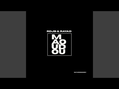 Maoudou (feat. Rayad)