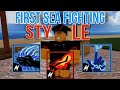 Every First sea Fighting style Explain in Bloxfruits | yowta