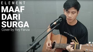 Download lagu Maaf Dari Surga - Element (Cover by Rey Fanza) mp3 Download lagu Maaf Dari Surga - Element (Cover by Rey Fanza) mp3