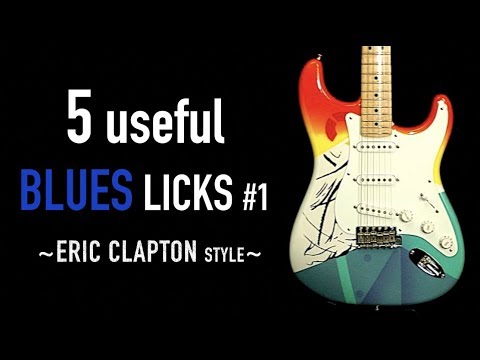 5 useful BLUES Licks - Eric Clapton style #1