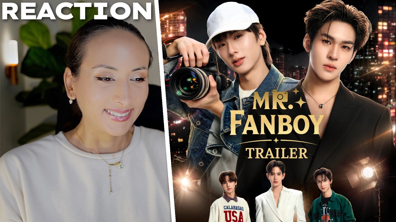 Official Trailer | Mr.Fanboy รักสุดใจนายแฟนบอย REACTION |