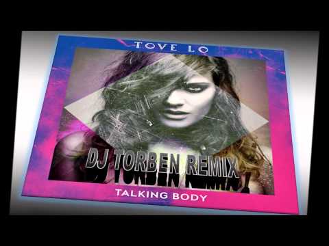 Tove Lo - Talking body (Dj Torben remix)
