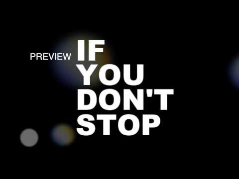 If You Don't Stop - YAX.X (mini preview)