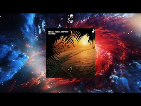 JES x Alex M.O.R.P.H. x MRPHLNDR - Spellbound (Extended Mix) [BLUE DOT CHILL]