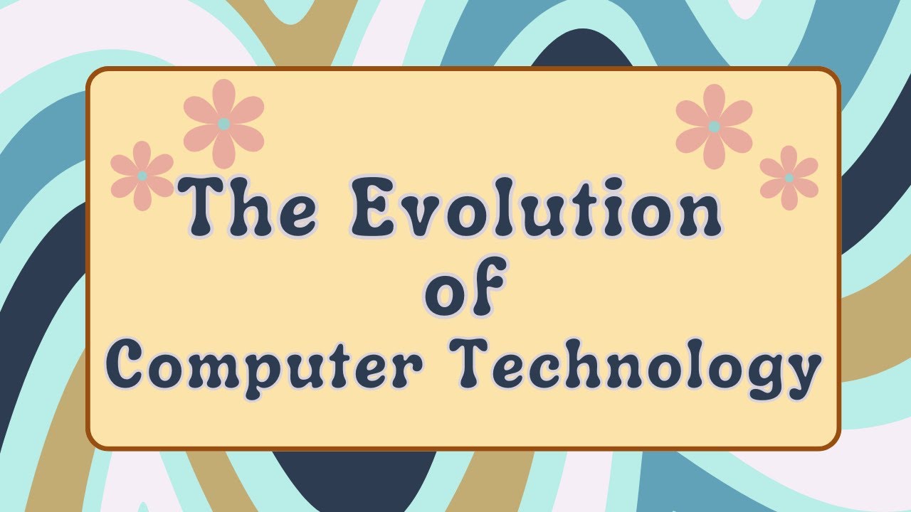 The Evolution of Computer Technology for Kids: From Past to Present🖥️🚀