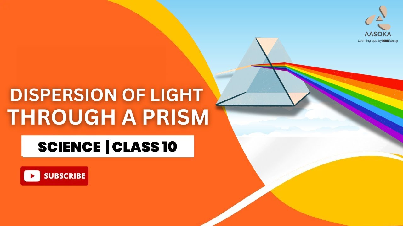 Dispersion of Light