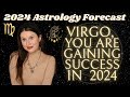 VIRGO 2024 YEARLY HOROSCOPE Career RECOGNITION Committed LOVE Hard Work PAYING OFF