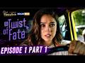 Twist Of Fate Episode 1 Part 1 Tagalog Dub