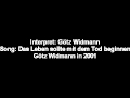 Götz Widmann - Das Leben sollte mit dem Tod ...