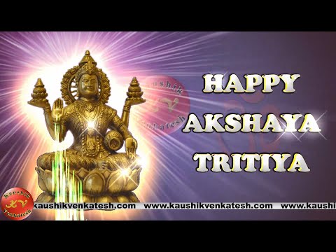 Happy Akshaya Tritiya, Wishes, Whatsapp Video, Greetings, Animation, Status, Messages