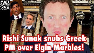 Rishi Sunak snubs Greek PM over Elgin Marbles!