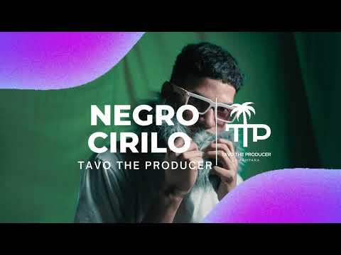 NEGRO CIRILO (REMIX) - Prod By. TAVO THE PRODUCER