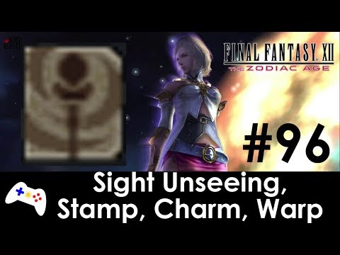 Final Fantasy XII: The Zodiac Age - Sight Unseeing, Stamp, Charm & Warp Location Guide - #96