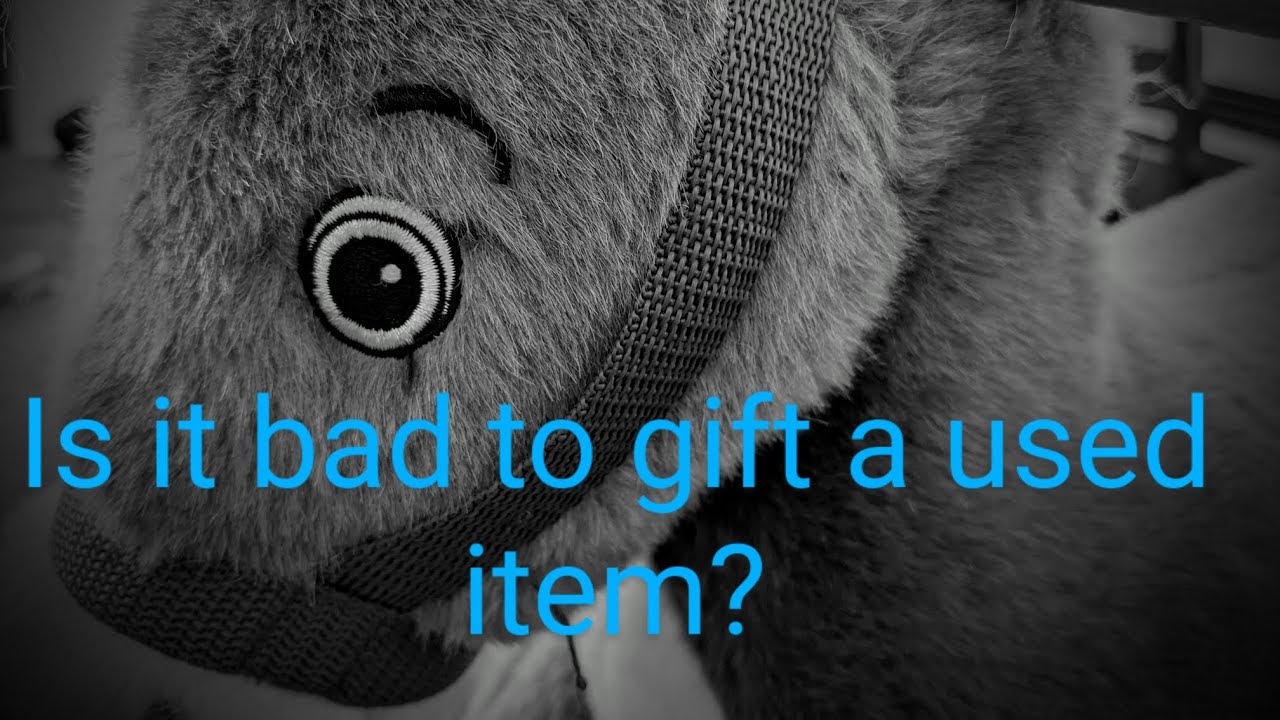 Pros and Cons of Giving Used Gifts Pros and Cons