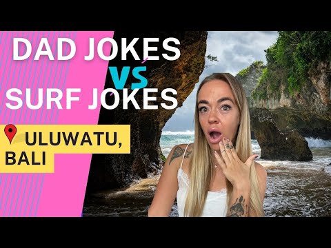 Surfing Uluwatu, Bali While Telling The Worst Dad Jokes