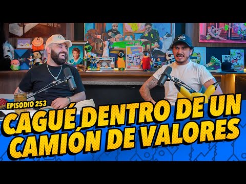 Episodio 253 - Cagué dentro de un camión de valores