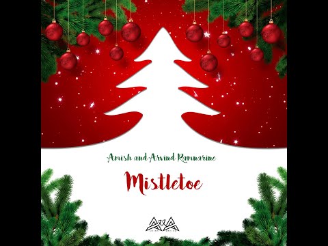 Mistletoe (Official Lyric Video) | Aramish