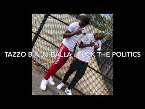 Tazzo B x Ju Balla - Fuck The Politics 🖕🏽🅱️ (Mori Diss) Unreleased