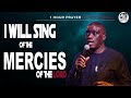 I WILL SING OF THE MERCIES OF THE LORD CHRIS DELVAN SOAKING INSTRUMENTAL