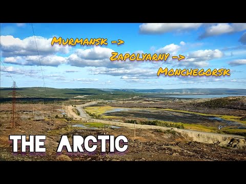 Driving in the Arctic  | Murmansk - Zapolyarny - Monchegorsk (по Кольскому на машине)