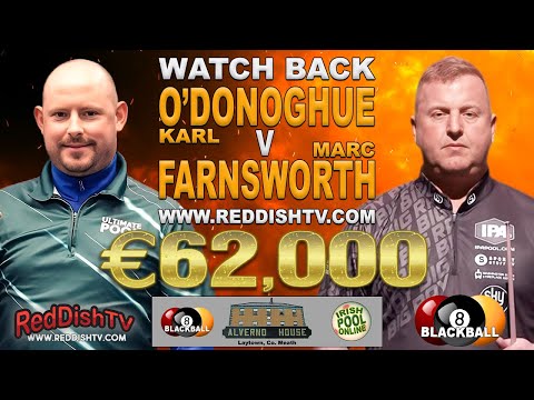 Karl ODonoghue V Marc Farnsworth - €62,000 Money Match (RERUN 30Nov) Blackball Rules - Laytown Meath