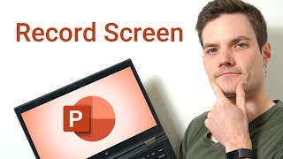 How to Record Screen using Microsoft PowerPoint