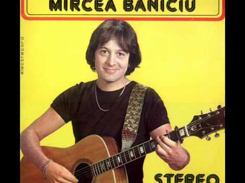 Mircea Baniciu - Cu tine in gand - 1981 - versiunea originala