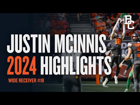 Justin McInnis - Wide Receiver - 2024 CFL Regular Season Highlights