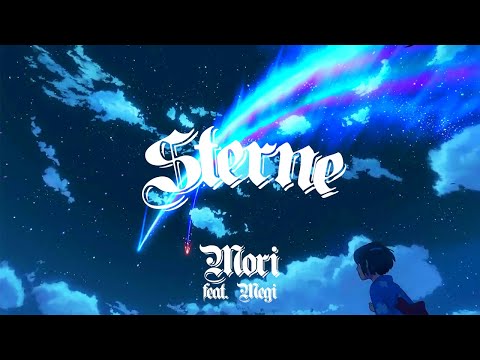MORI X MEGI - STERNE (OFFICIAL VIDEO)