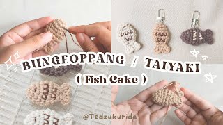 Crochet Fish Cake (Taiyaki/ Bungeoppang) Tutorial | Crochet for Beginners