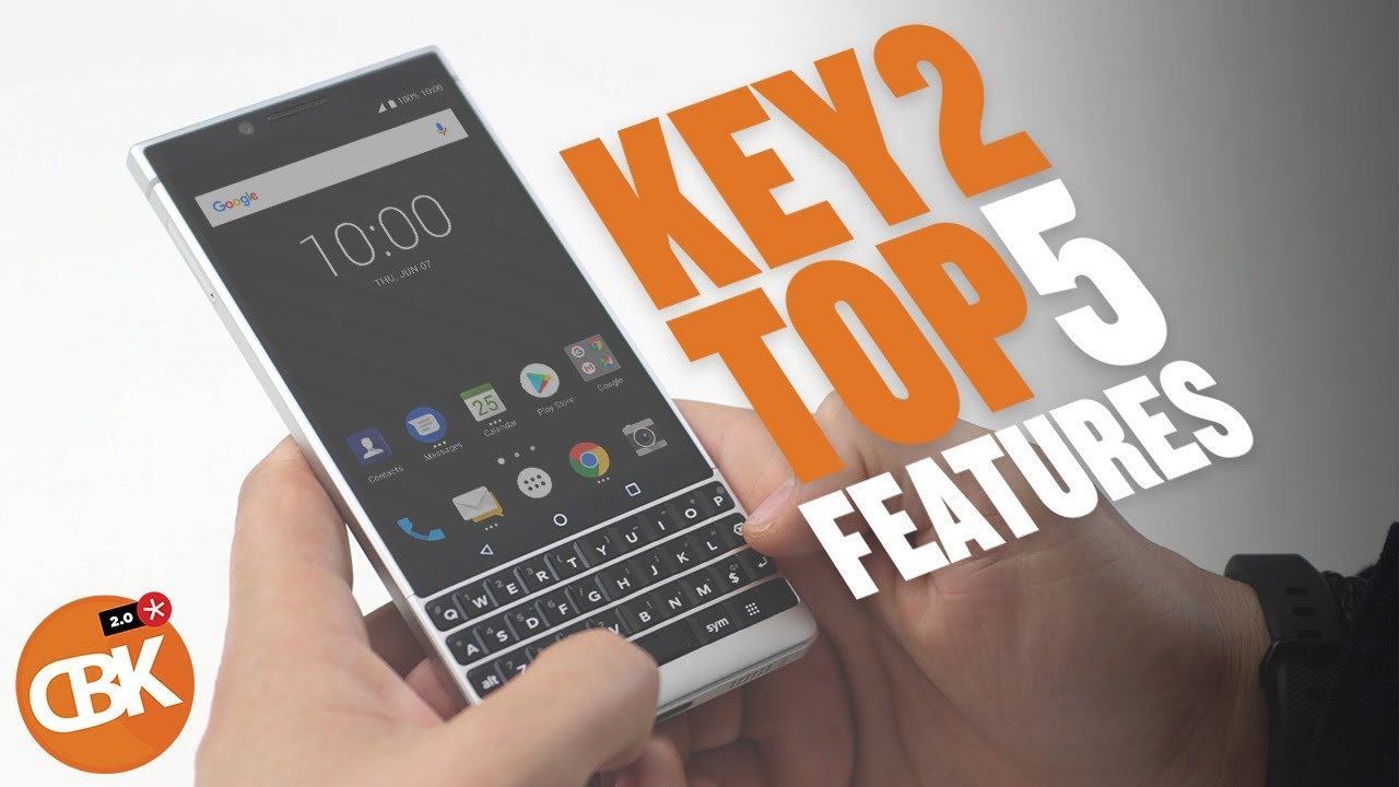 BlackBerry KEY2 - Top 5 Features You Need To Know About