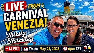 Thirsty Thursday LIVE from Carnival Venezia - Let's Chat!