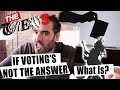 If Voting's Not The Answer, What Is? Russell Brand ...