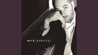 Mark Schultz – When You Give