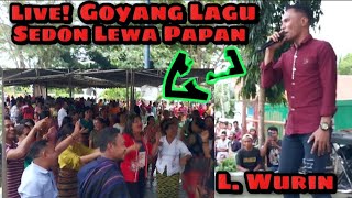 Download lagu LIVE Goyang Lagu Sedon Lewa Papan || L. Wurin mp3 Download lagu LIVE Goyang Lagu Sedon Lewa Papan || L. Wurin mp3