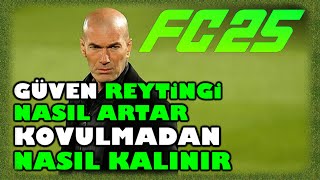 EA FC 25 güven reytingi nedir güven reytingi nasıl artar takımda kulüp
