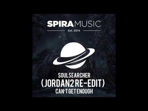 Soulsearcher - Can't Get Enough (Jordan2 Re-Edit)