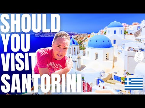 Should YOU Visit Santorini, Greece - Watch Before You Visit!