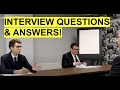 Interview Questions and Answers! (How to PASS a JOB INTERVIEW!)